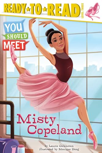 9781481470438: Misty Copeland: Ready-To-Read Level 3 (You Should Meet Ready-to-Read, Level 3)