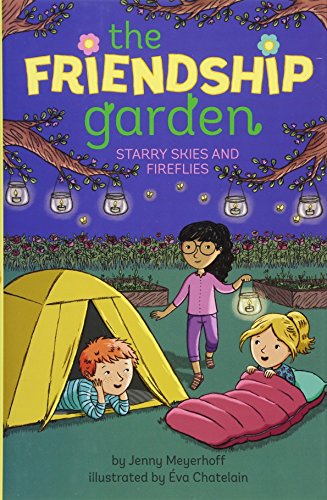 Beispielbild fr Starry Skies and Fireflies (5) (The Friendship Garden) zum Verkauf von HPB-Diamond