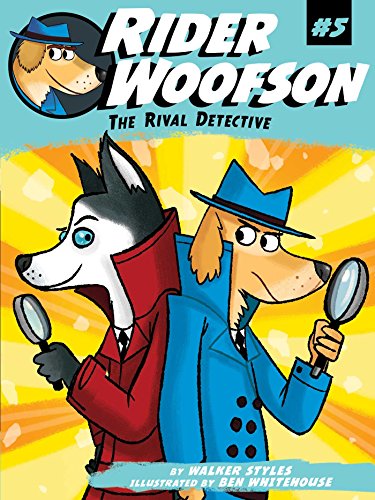 9781481471077: The Rival Detective, Volume 5 (Rider Woofson, 5)