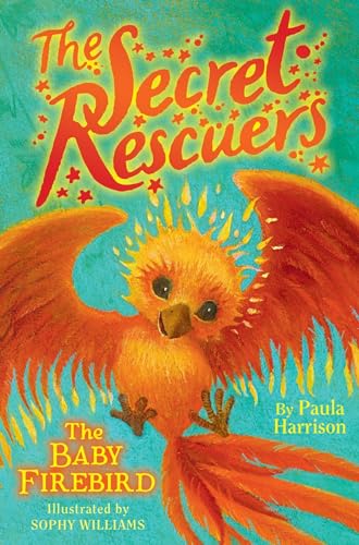 Stock image for The Baby Firebird (3) (The Secret Rescuers) for sale by SecondSale
