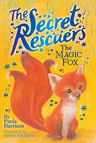 Stock image for The Magic Fox (4) (The Secret Rescuers) for sale by Your Online Bookstore