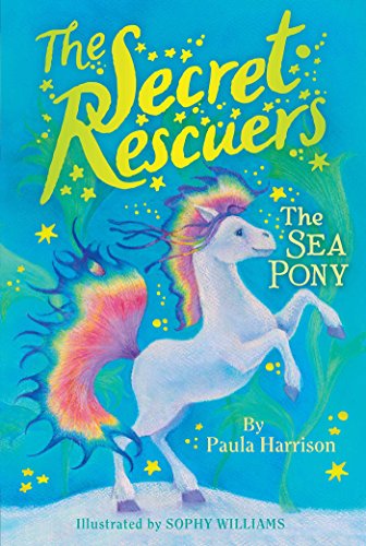 9781481476225: The Sea Pony (6) (The Secret Rescuers)