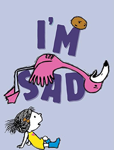 Stock image for I'm Sad (The I'm Books) for sale by Dream Books Co.