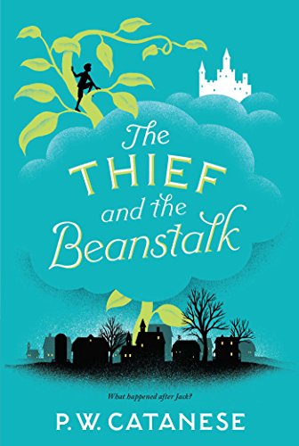 Stock image for The Thief and the Beanstalk for sale by Better World Books