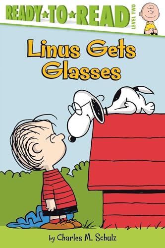 9781481477246: Linus Gets Glasses: Ready-To-Read Level 2 (Ready-to-Read, Level 2: Peanuts)