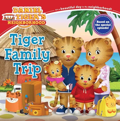 9781481477451: Tiger Family Trip (Daniel Tiger's Neighborhood)