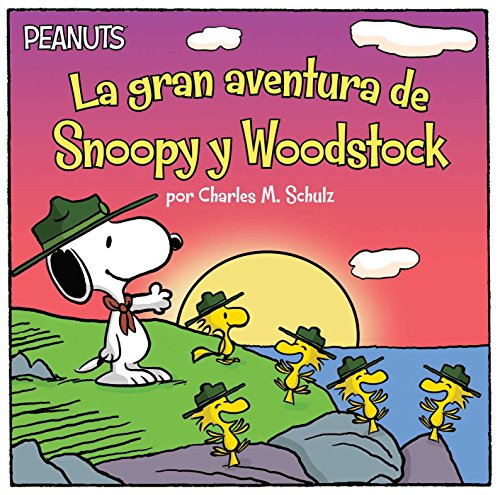 Stock image for La gran aventura de Snoopy y Woodstock (Snoopy and Woodstock's Great Adventure) (Peanuts) (Spanish Edition) for sale by GoldenDragon