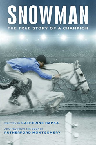 Imagen de archivo de Snowman: The True Story of a Champion a la venta por Revaluation Books