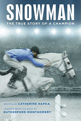 Imagen de archivo de Snowman: The True Story of a Champion a la venta por Revaluation Books