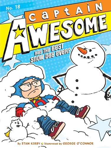 Beispielbild fr Captain Awesome has the Best Snow Day Ever? zum Verkauf von Powell's Bookstores Chicago, ABAA