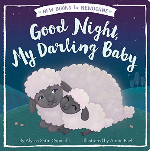 Stock image for Good Night, My Darling Baby (New Books for Newborns) for sale by SecondSale