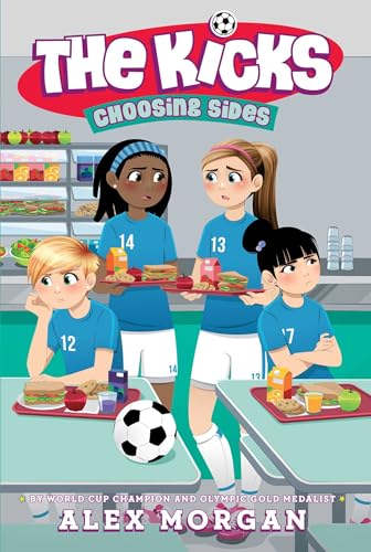Stock image for Choosing Sides (The Kicks) for sale by Jenson Books Inc