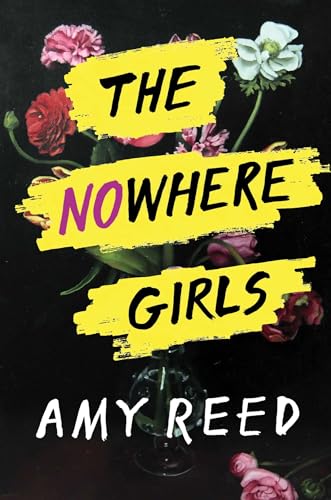 Stock image for The Nowhere Girls for sale by Better World Books