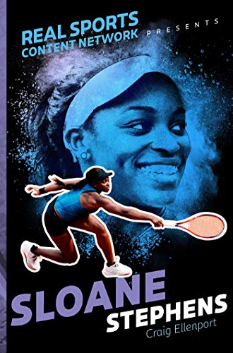 Stock image for Sloane Stephens (Real Sports Content Network Presents) for sale by Wonder Book