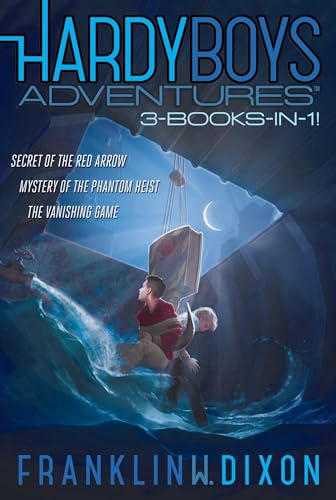 9781481485531: Hardy Boys Adventures: Secret of the Red Arrow / Mystery of the Phantom Heist / the Vanishing Game