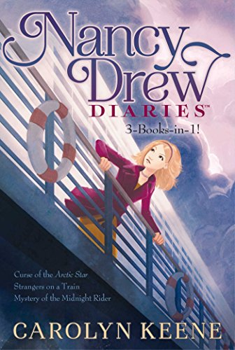 Stock image for Nancy Drew Diaries 3-Books-In-1! : Curse of the Arctic Star; Strangers on a Train; Mystery of the Midnight Rider for sale by Better World Books