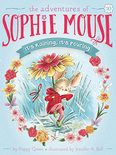 9781481485890: It's Raining, It's Pouring, Volume 10 (Adventures of Sophie Mouse, 10)