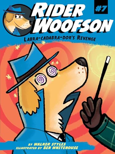 Stock image for Labra-cadabra-dor's Revenge (7) (Rider Woofson) for sale by Your Online Bookstore