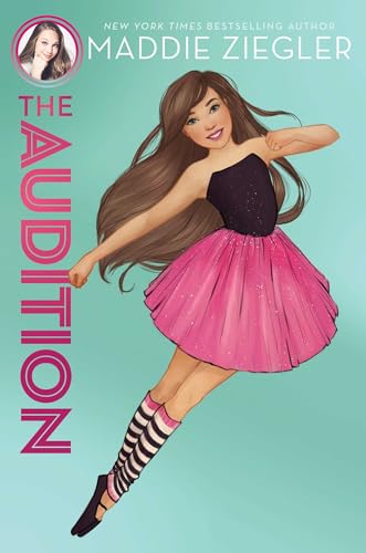 Stock image for The Audition (1) (Maddie Ziegler) for sale by Your Online Bookstore