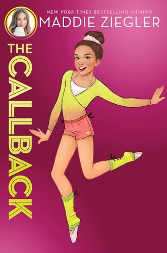 9781481486392: The Callback (2) (Maddie Ziegler)