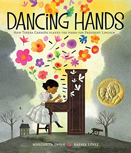 9781481487405: Dancing Hands: How Teresa Carreo Played the Piano for President Lincoln