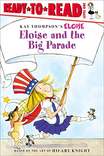 Beispielbild fr Eloise and the Big Parade: Ready-to-Read Level 1 zum Verkauf von Jenson Books Inc