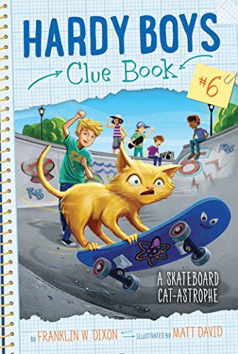 9781481488693: A Skateboard Cat-Astrophe, Volume 6 (Hardy Boys Clue Book, 6)