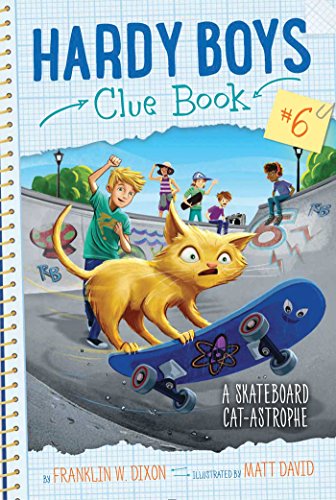 9781481488693: A Skateboard Cat-astrophe (6) (Hardy Boys Clue Book)