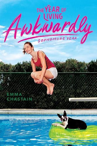 Stock image for The Year of Living Awkwardly: Sophomore Year (Chloe Snow's Diary) for sale by SecondSale