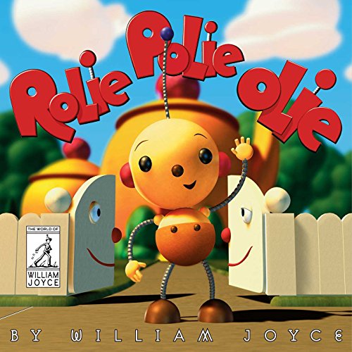 9781481489577: Rolie Polie Olie (World of William Joyce)