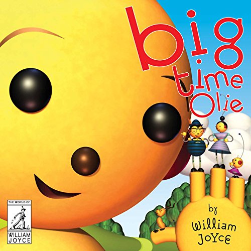 Imagen de archivo de Big Time Olie (The World of William Joyce) a la venta por HPB-Diamond