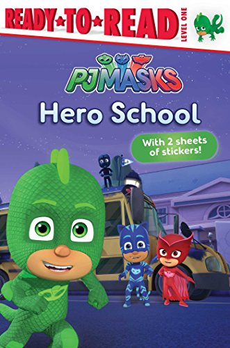 9781481491754: Hero School: Ready-To-Read Level 1 (PJ Masks: Ready to Read, Level 1)
