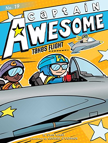 Stock image for Captain Awesome Takes Flight for sale by Better World Books