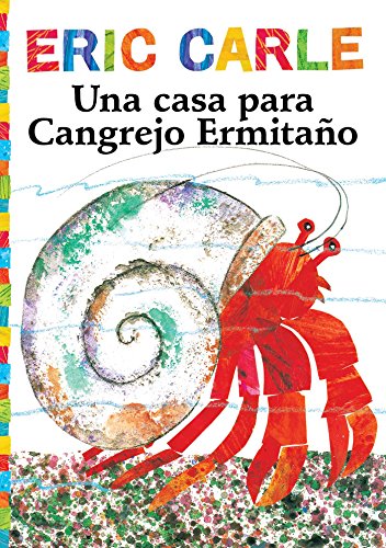 Stock image for Una casa para Cangrejo Ermita?o (A House for Hermit Crab) (The World of Eric Carle) (Spanish Edition) for sale by SecondSale
