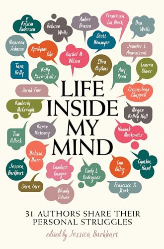 9781481494649: Life Inside My Mind: 31 Authors Share Their Personal Struggles