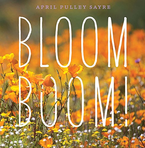 Beispielbild fr Bloom Boom! zum Verkauf von Dream Books Co.