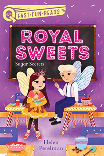 9781481494809: Royal Sweets: Sugar Secrets: A Quix Book: 2 (Royal Sweets, 2)