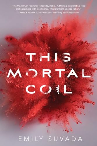 9781481496346: This Mortal Coil