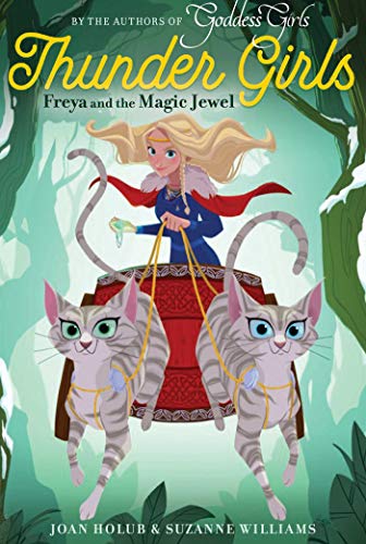 Beispielbild fr Freya and the Magic Jewel (1) (Thunder Girls) zum Verkauf von Books-FYI, Inc.