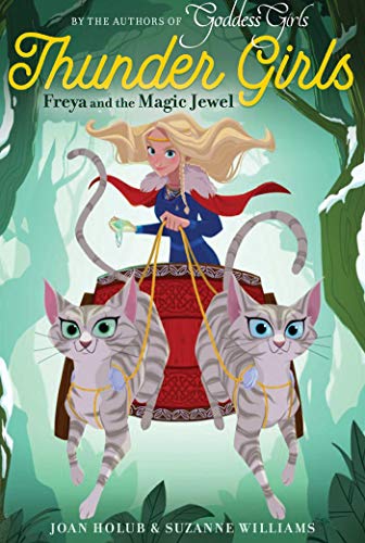 9781481496391: Freya and the Magic Jewel (1) (Thunder Girls)