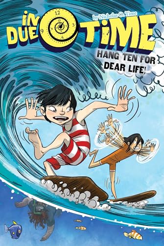 Stock image for Hang Ten for Dear Life! for sale by Better World Books: West