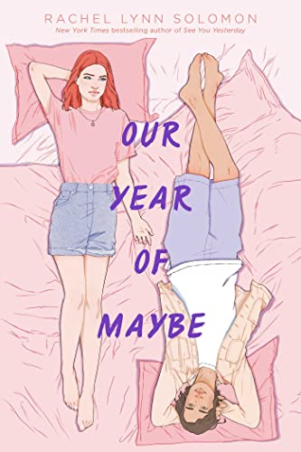 Stock image for Our Year of Maybe for sale by Goodwill of Colorado