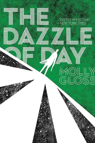 9781481498470: The Dazzle of Day