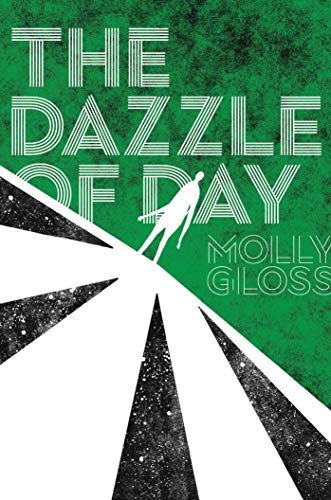 9781481498487: The Dazzle of Day