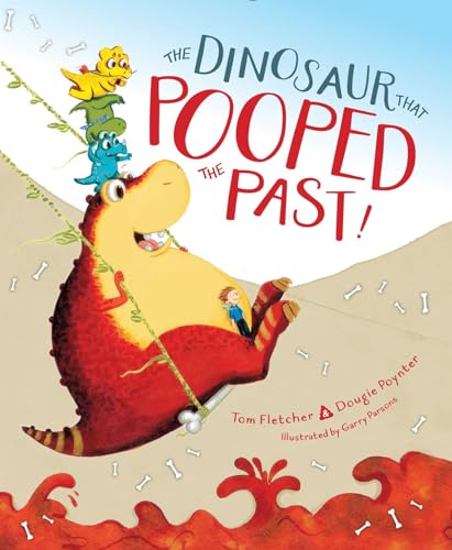 Beispielbild fr The Dinosaur That Pooped the Past! zum Verkauf von Better World Books: West