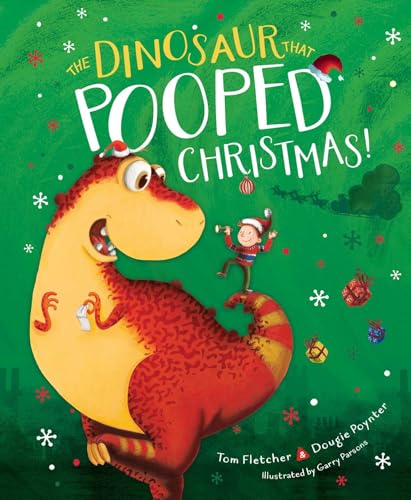 Beispielbild fr The Dinosaur That Pooped Christmas! zum Verkauf von Blackwell's
