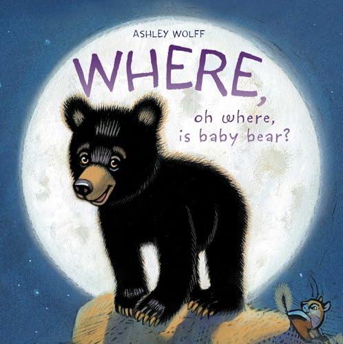 Beispielbild fr Where, Oh Where, Is Baby Bear? zum Verkauf von Better World Books