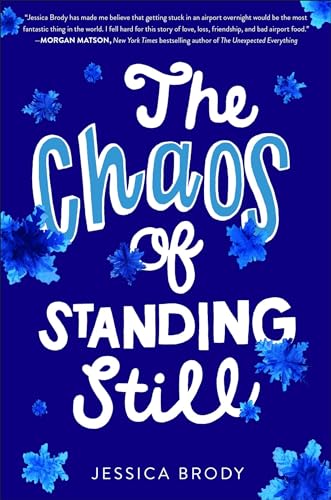 9781481499187: The Chaos of Standing Still