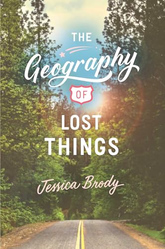 Beispielbild fr The Geography of Lost Things zum Verkauf von SecondSale