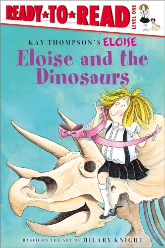 Stock image for Eloise and the Dinosaurs : Ready-To-Read Level 1 for sale by Better World Books: West